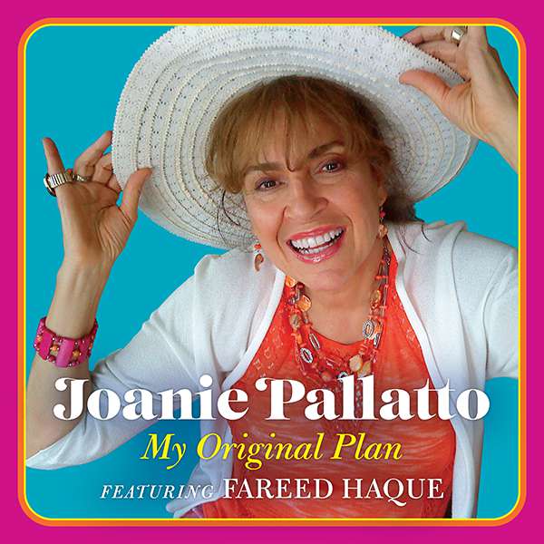 Joanie Pallatto "My Original Plan" Joanie Pallatto "My Original Plan"