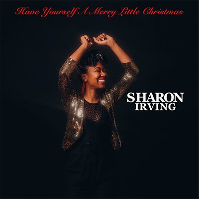 Sharon Irving & Robert Irving III duet "Have Yourself A Merry Little Christmas"