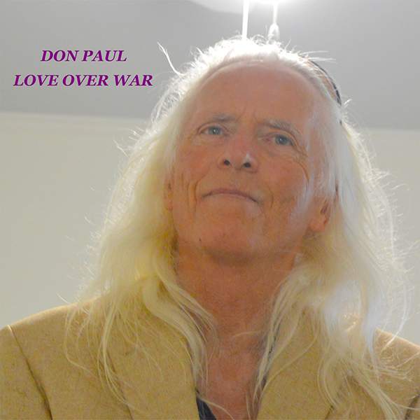 Don Paul and Rivers Answer Moons "Love Over War" Don Paul and Rivers Answer Moons "Love Over War"