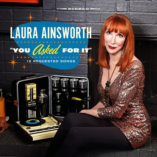 Laura Ainsworth "You Asked For it"