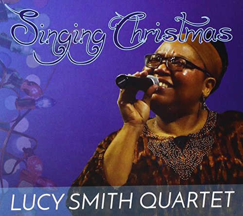 Lucy Smith Quartet "Singing Christmas"