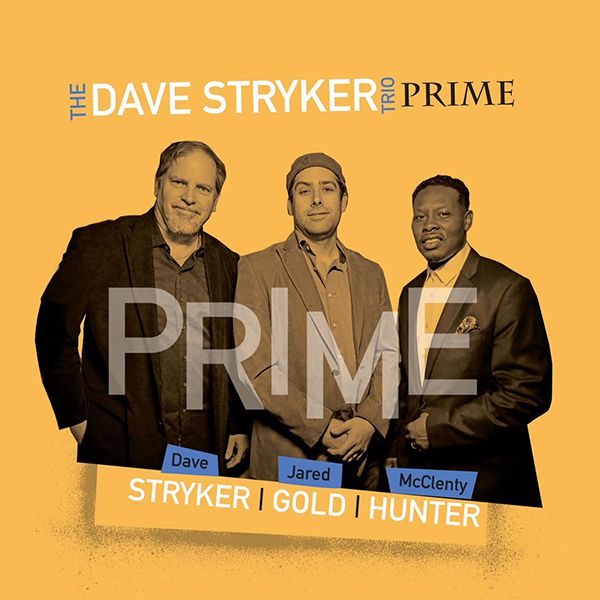 Dave Stryker "Prime" Dave Stryker "Prime"