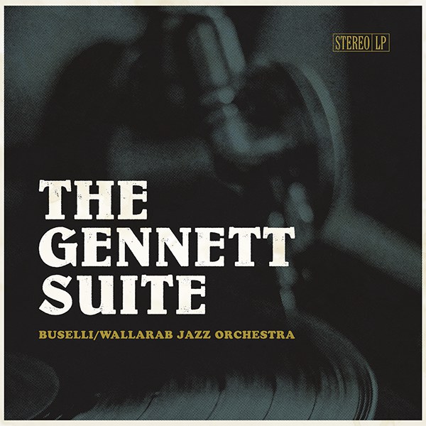 Buselli-Wallarab Jazz Orchestra "The Gennett Suite"
