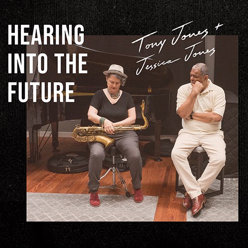 Tony Jones and Jessica Jones "Hearing Into The Future"