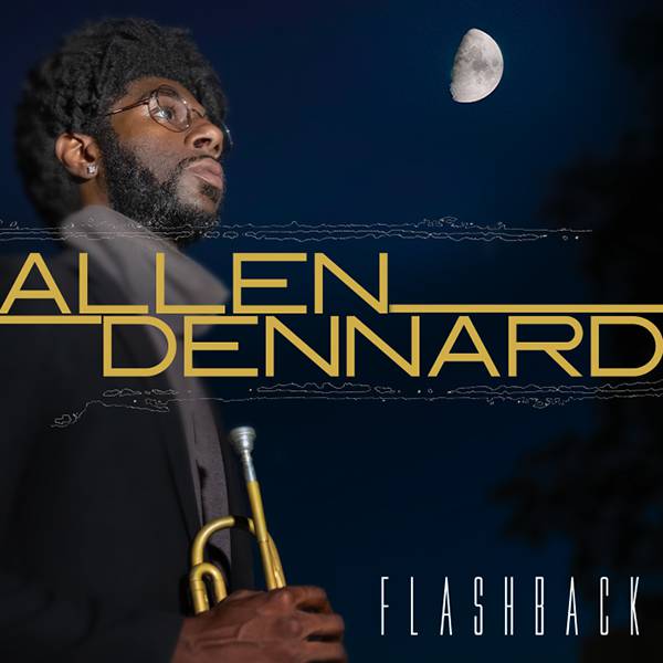 Allen Dennard "Flashback"
