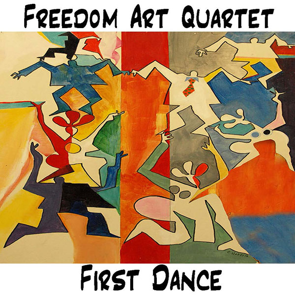 Freedom Art Quartet "First Dance"