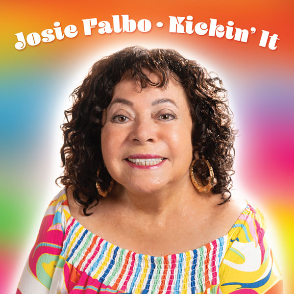 Josie Falbo "Kickin' It"