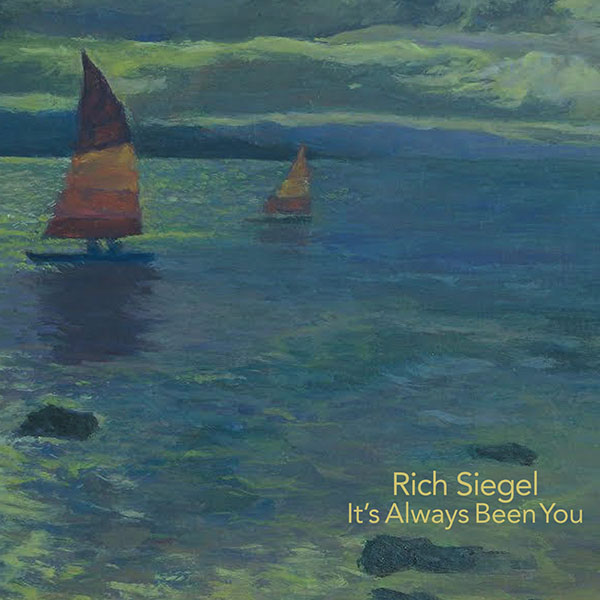 Rich Siegel "It's Always Been You"