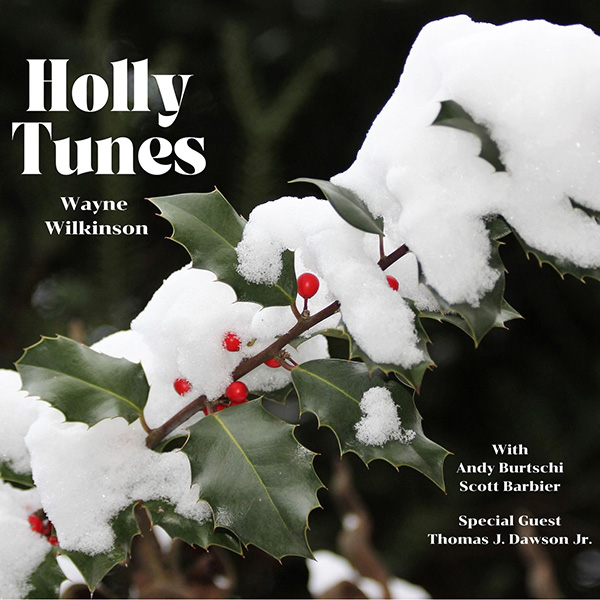 WAYNE WILKINSON "HOLLY TUNES"